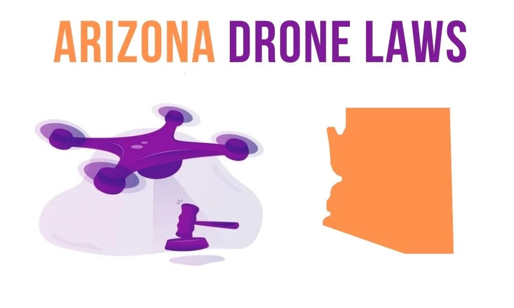 Drone Laws in Arizona: Registration, Permits, and No-Fly Zones (2026) - drone reviews and comparison