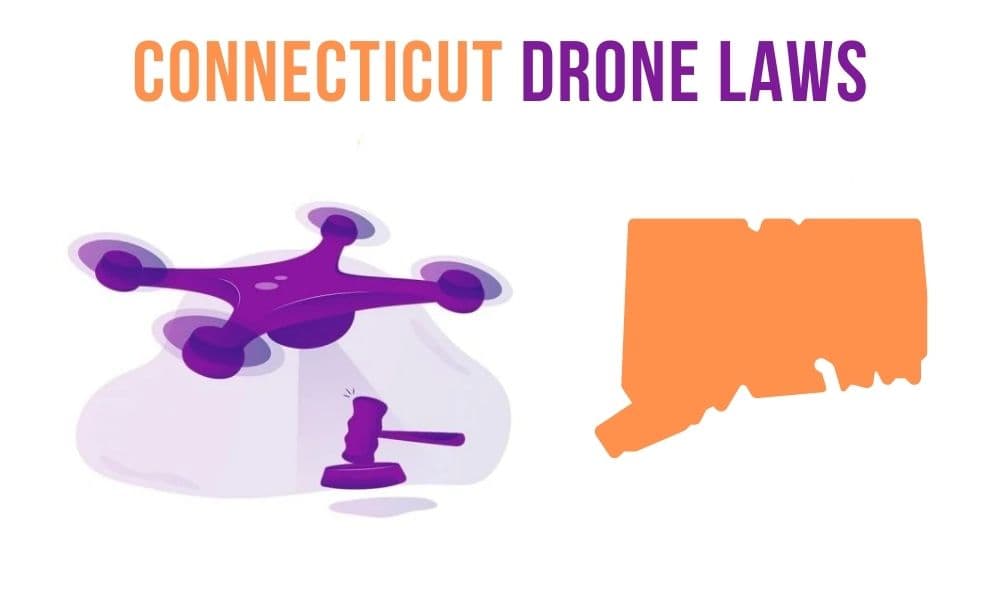 Drone Laws in Connecticut: Split Preemption, Felony Voyeurism, and Foreign Drone Ban (2026) - drone reviews and comparison