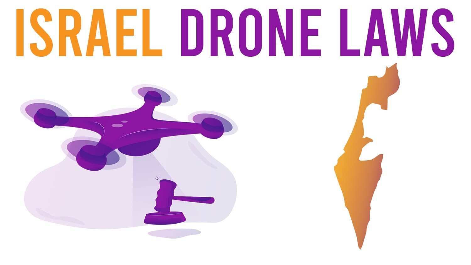 Drone Laws in Israel: Registration, No-Fly Zones, and Penalties (2026) - drone reviews and comparison