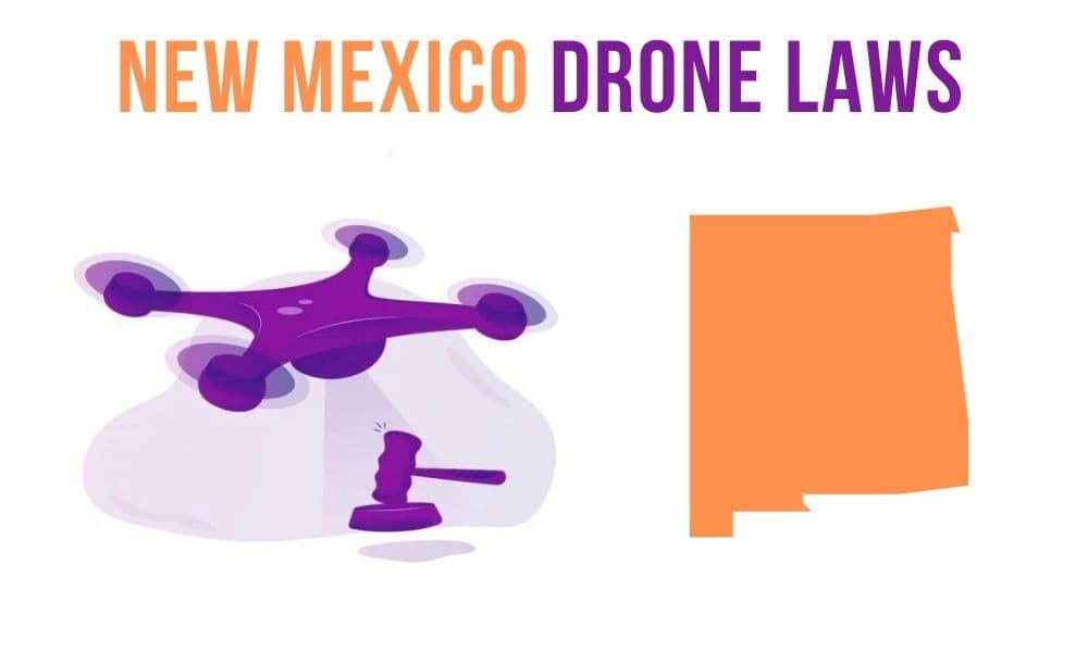 Drone Laws in New Mexico: Registration, Permits, and No-Fly Zones (2026) - drone reviews and comparison